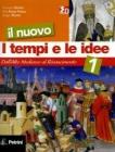 Il nuovo I tempi e le idee. Con espansione online. Per la Scuola media vol.1