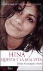 Hina. Questa � la mia vita