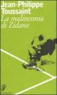 La malinconia di Zidane. Testo francese a fronte La malinconia di Zidane. Testo francese a fronte