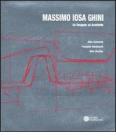 Massimo Iosa Ghini. Da designer ad architetto. Ediz. italiana e inglese