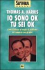 Io sono ok, tu sei ok Io sono ok, tu sei ok