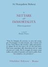 Il nettare dell'immortalit�. Ultimi insegnamenti