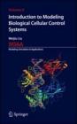 Introduction to modeling biological cellular control systems