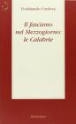Il fascismo nel Mezzogiorno: le Calabrie