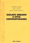 Isolato urbano e citt� contemporanea