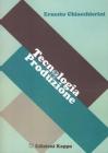 Tecnologia e produzione