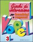 Giochi di interazione per bambini e ragazzi vol.3