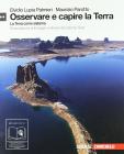 Osservare e capire la Terra. Immagini e itinerari del sistema terra. Con espansione online. Per le Scuole superiori vol.2