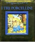 I tre porcellini