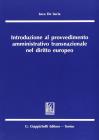 Introduzione al provvedimento amministrativo transnazionale nel diritto europeo