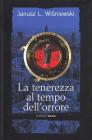 La tenerezza ai tempi dell'orrore