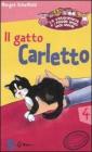 Il gatto Carletto. La veterinaria e i piccoli amici degli animali vol.4