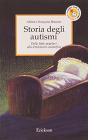 Storia degli autismi. Dalle fiabe popolari alla letteratura scientifica