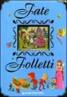 Fate e folletti