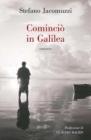 Cominci� in Galilea