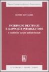 Patrimoni destinati e rapporti intergestori. I conflitti in societ� multidivisionali