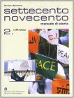 Settecento Novecento. Manuale di storia. Per gli Ist. Professionali vol.2