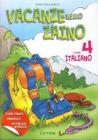 Vacanze nello zaino. Per la Scuola elementare vol.4 italiano