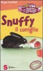 Snuffy il coniglio. La veterinaria e i piccoli amici degli animali vol.3