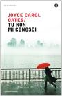 Tu non mi conosci