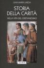 Storia della carit� nella vita del cristianesimo