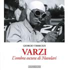 Varzi. L'ombra oscura di Nuvolari