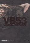 VB53. Catalogo della mostra della Fondazione Pitti Immagine Discovery (Florence, 23 June 2004). Ediz. inglese VB53. Catalogo della mostra della Fondazione Pitti Immagine Discovery (Florence, 23 June 2004). Ediz. inglese
