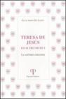Teresa de Jesus ed altri mistici. La scrittura interiore