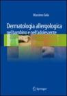 Dermatologia allergologica nel bambino e nelladolescente. E-book