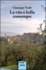 La vita � bella comunque