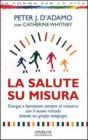 La salute su misura La salute su misura