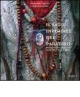 Il lato invisibile del paradiso. Pellegrinaggi ai confini del Tibet