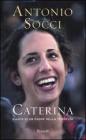 Caterina. Diario di un padre nella tempesta Caterina. Diario di un padre nella tempesta