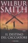 Il destino del cacciatore Il destino del cacciatore