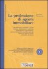 La professione di agente immobiliare. Con CD-ROM