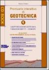 Geotecnica 1.Prontuario interattivo di geotecnica. Con CD-ROM vol.1
