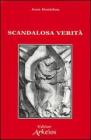 Scandalosa verit�