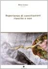 Esperienze di conciliazioni riuscite e non