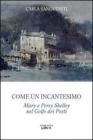 Come un incantesimo. Mary e Percy Shelley nel golfo dei poeti