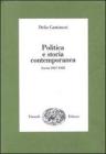 Politica e storia contemporanea. Scritti 1927-1943