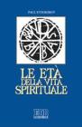 Le et� della vita spirituale