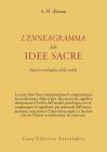 L' enneagramma delle idee sacre. Aspetti molteplici della realtą L' enneagramma delle idee sacre. Aspetti molteplici della realtą