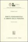 Diritti fondamentali e libertà della persona Diritti fondamentali e libertà della persona
