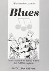 Blues. Note e accordi in bianco e nero per tutte le stagioni
