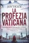 La profezia vaticana. E-book