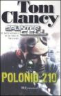 Polonio 210. Splinter Cell