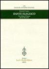 Dante elegiaco. Una chiave di lettura per la «Vita nova» Dante elegiaco. Una chiave di lettura per la «Vita nova»