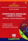 Compravendita immobiliare e azioni di tutela. Formulario e casistica giurisprudenziale. Con CD-ROM