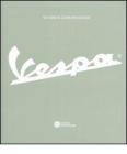 60 anni di comunicazione. Vespa. Ediz. italiana e inglese
