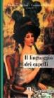 Il linguaggio dei capelli